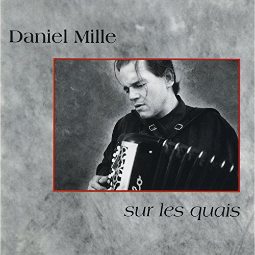 Daniel Mille - Sur les Quais