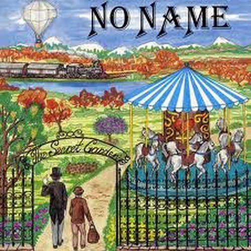 No Name - The Secret Gardens