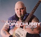 Popa Chubby - Flashed Back
