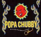 Popa Chubby - One Million Broken Guitars