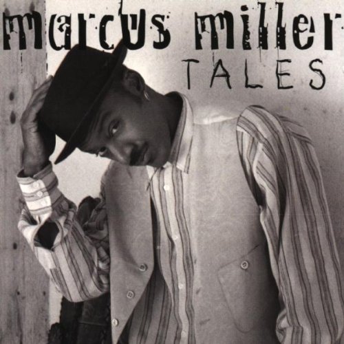 Miller , Marcus - Tales