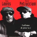 Louiss , Eddy & Petrucciani , Michel - Conference De Presse