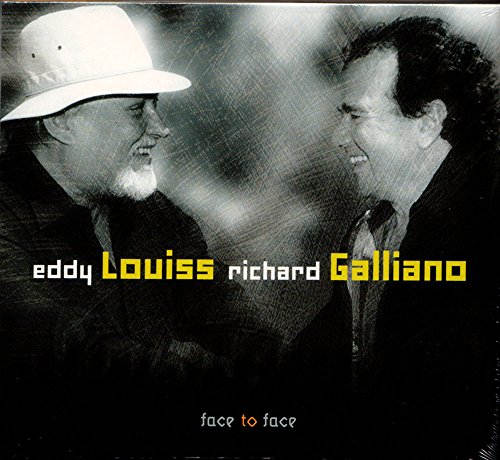 Louiss , Eddy & Galliano , Richard - Face to Face