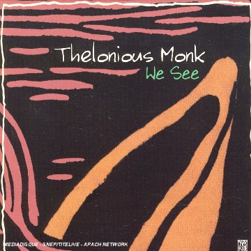 Thelonious Monk - We See-Jazz Reference