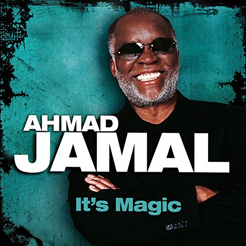 Jamal , Ahmad - It's Magic