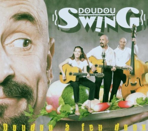 Doudou Swing - Doudou A Feu Doux