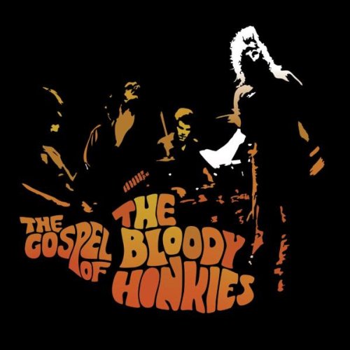 Bloody Honkies - The Gospel of...