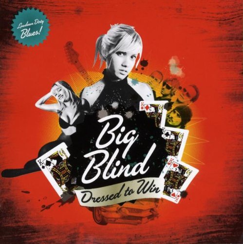 Big Blind - Dressed To Win