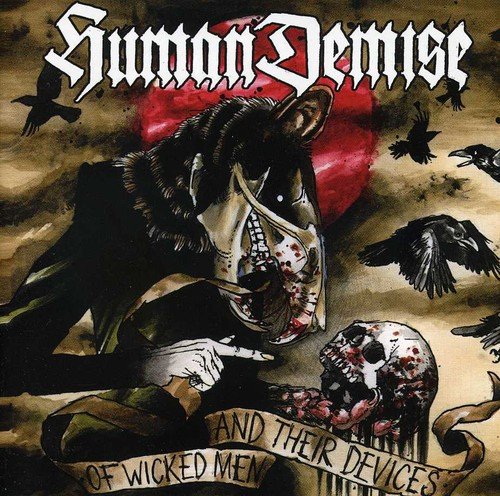 Human Demise   - Of Wicked Men And Their Devices