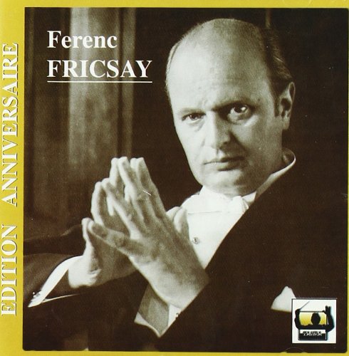 Fricsay , Ferenc - Edition Anniversaire Dix Ans De Tahra