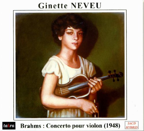 Neveu , Ginette - 'Le Violon De Lumiere' - Brahms: Concerto Pour Violon, Op. 77 En Re Majeur (Desormiere, ONF) (SACD)