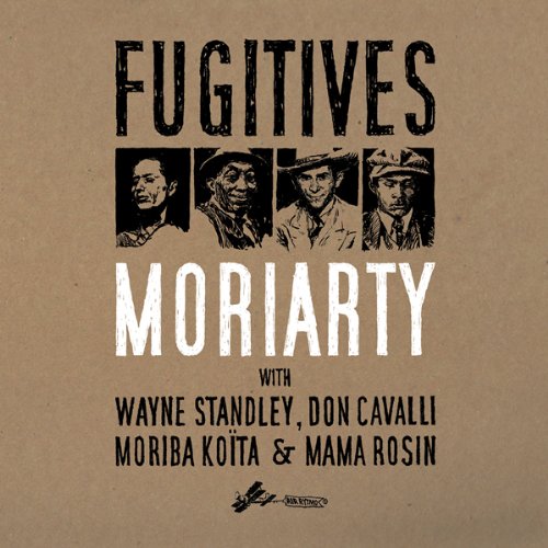 Moriarty - Fugitives