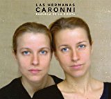 Las Hermanas Caronni - Vuela
