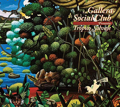 Gallera Social Club , La - Tropico Salvaje