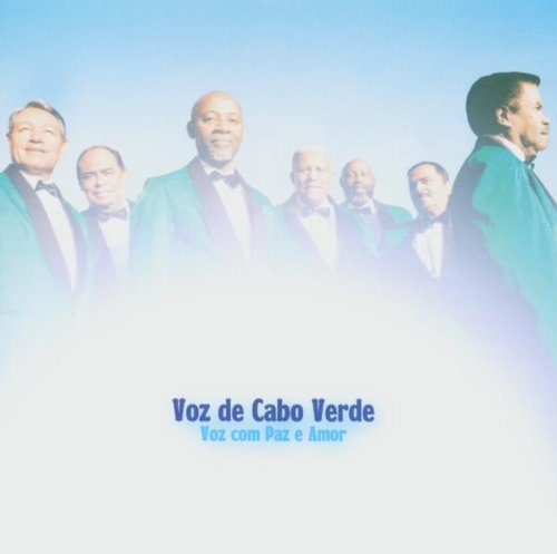 Voz De Cabo Verde - Voz Com Paz E Amor