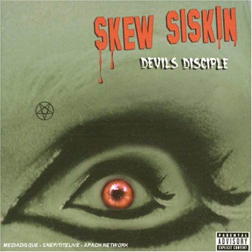 Skew Siskin - Devils Disciple