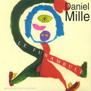 Mille , Daniel - Le Funambule