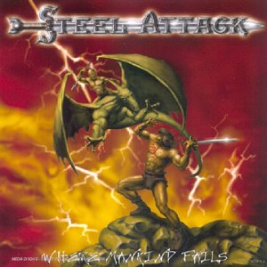 Steel Attack - Where Mankind Fails