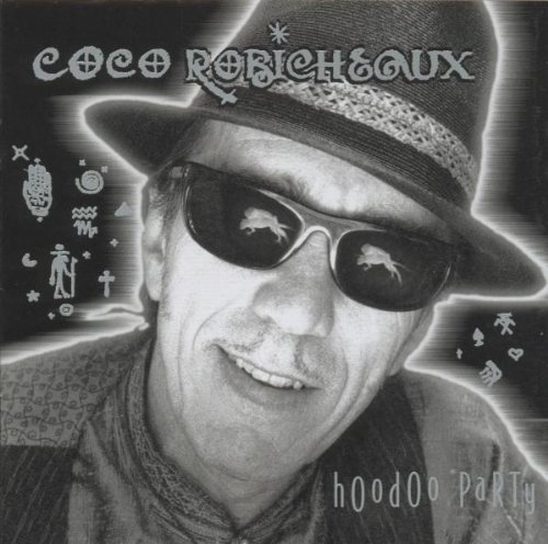 Coco Robicheaux - Hoodoo Party