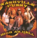 Nashville Pussy - Say Something Nasty