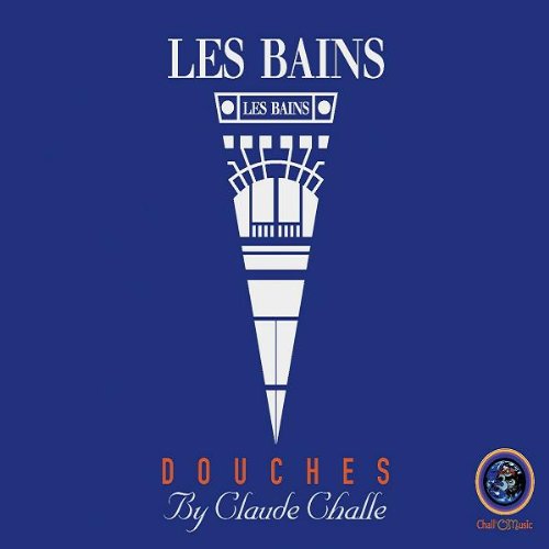 Sampler - Les Bains Douches (By Claude Challe)