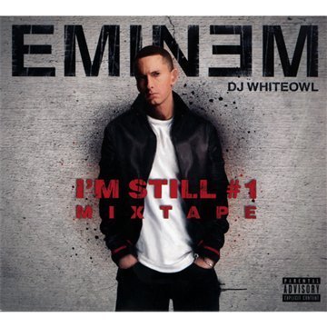 Eminem - I'M Still No.1 Mixtape