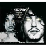 Shaka Ponk - Loco con da frenchy talkin