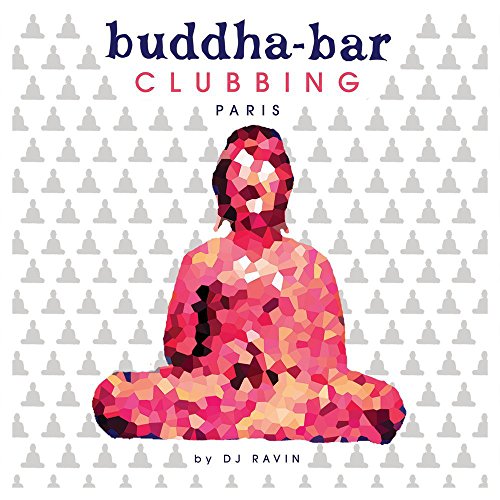  - Buddha Bar Clubbing-Paris