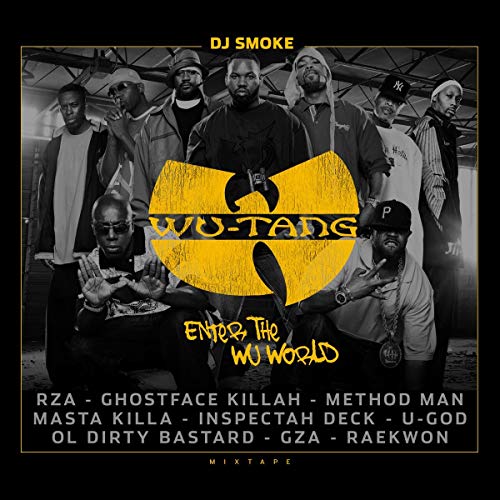 Wu Tang Clan, DJ Smoke - Mixtape-Enter the Wu World