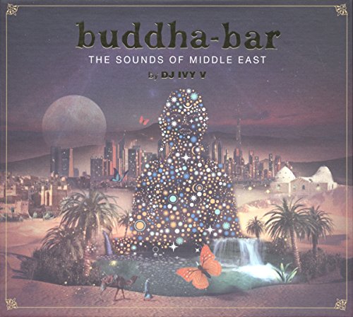- Buddha Bar-the Sounds of Middle East