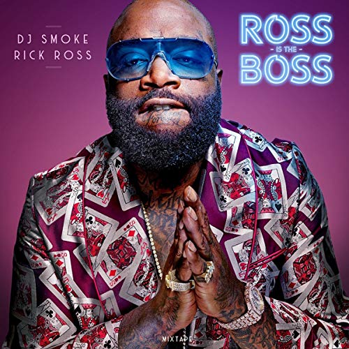 Rick Ross - Ross Is the Boss-Mixtape