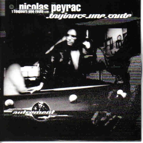 Peyrac , Nicolas - Toujours une route (Maxi)