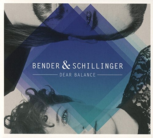 Bender & Schillinger - Dear Balance