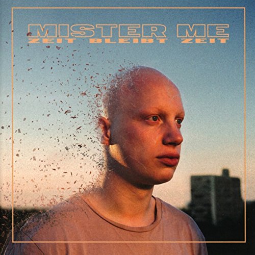 Mister Me - Zeit Bleibt Zeit