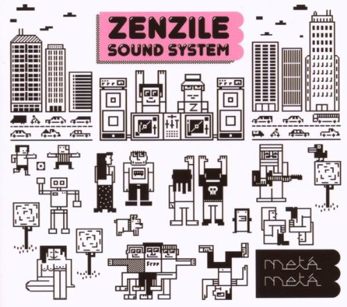 Zenzile Sound System - Meta Meta