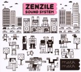 Zenzile Sound System - Meta Meta
