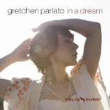 Gretchen Parlato - The Lost and Found