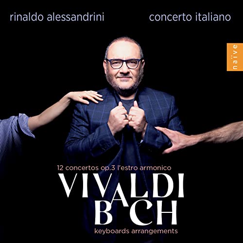 Alessandrini,Rinaldo, Concerto Italiano - Vivaldi 12 Concertos Op.3 'l'Estro Armonico'/Bach