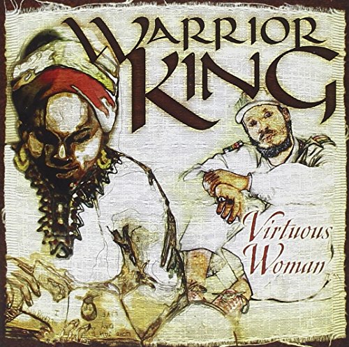 Warrior King - Virtuous Woman