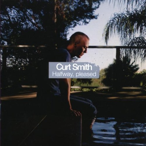 Curt Smith - Halfway,Pleased