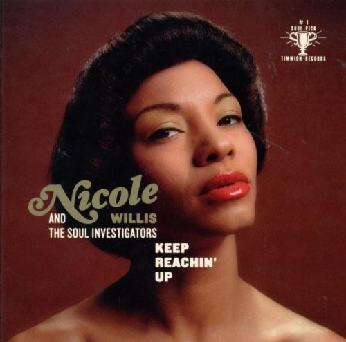 Willis , Nicole - Keep Reachin' Up