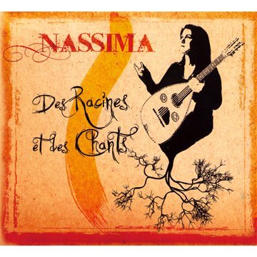 Nassima - Des Racines et des Chants