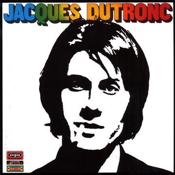 Jacques Dutronc - Volume 4:1970 [Vinyl Replica]