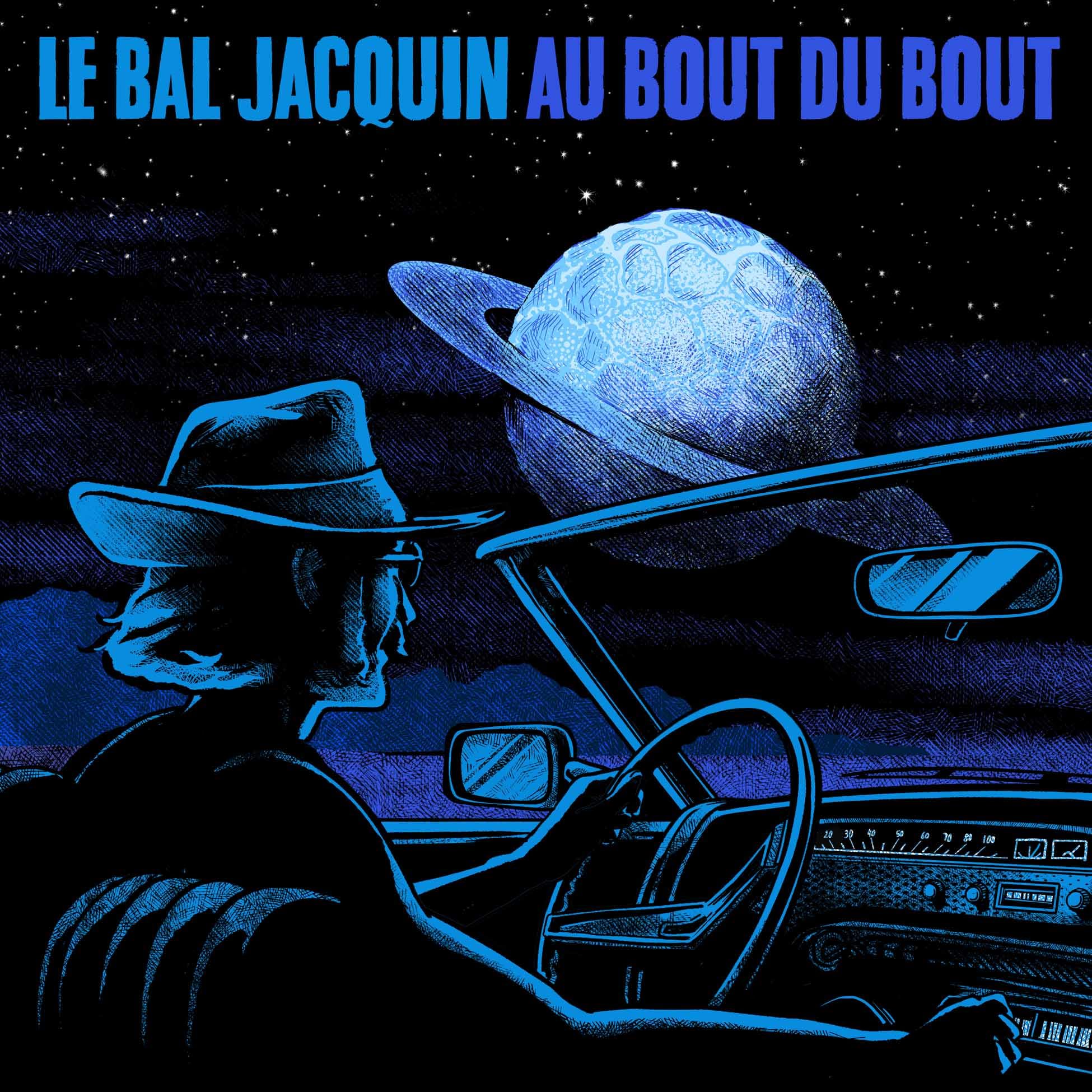 Bal Jacquin , Le - Au Bout du Bout