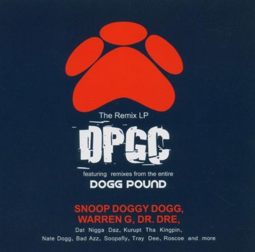 Sampler - Tha dogg pound - DPGC: The remix Lp