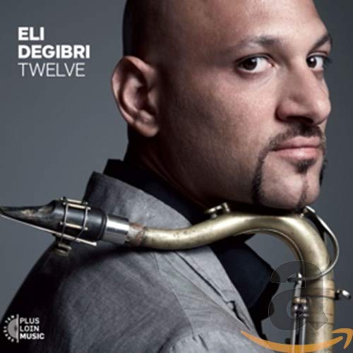 Degibri,Eli - Twelve