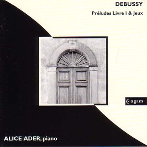 Debussy , Claude - Preludes Livre I & Jeux (Ader)