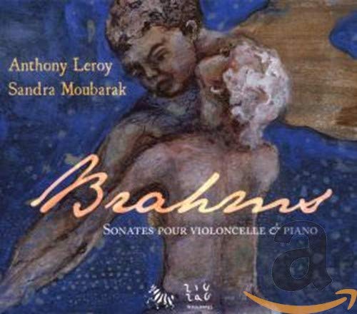 Brahms , Johannes - Sonates Pour Violoncelle & Piano (Leroy / Moubarak)