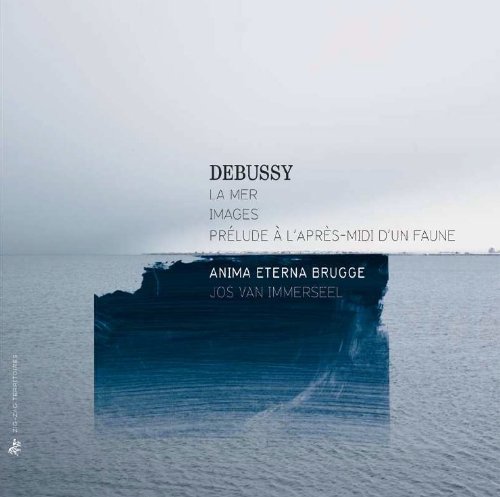  - Claude Debussy: La Mer / Images / Prelude a l'apres-midi d'un faune