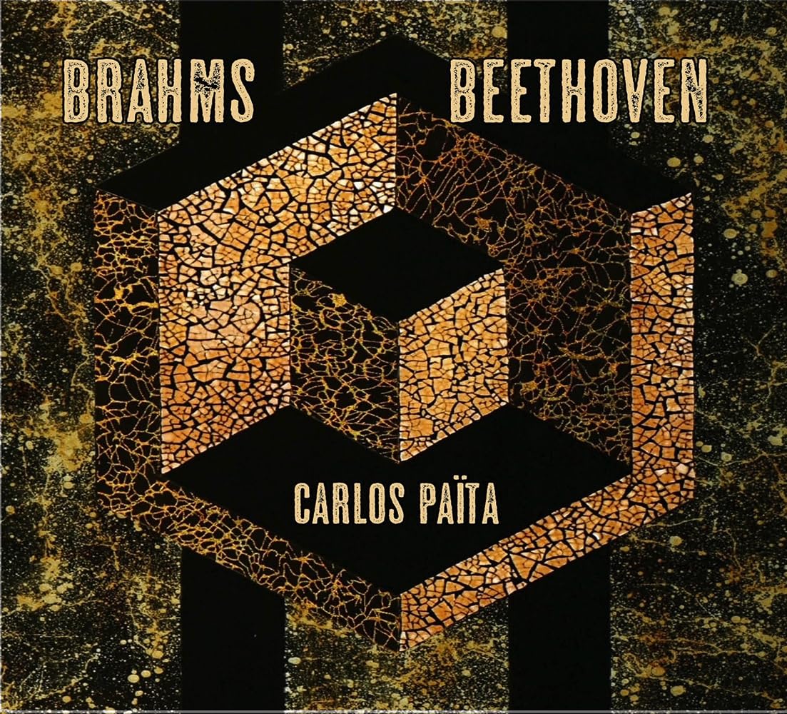 Paita , Carlos - Brahms / Beethoven